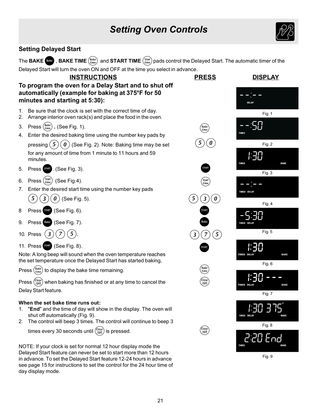 Frigidaire ES530 manual Setting Delayed Start, When the set bake time runs out 