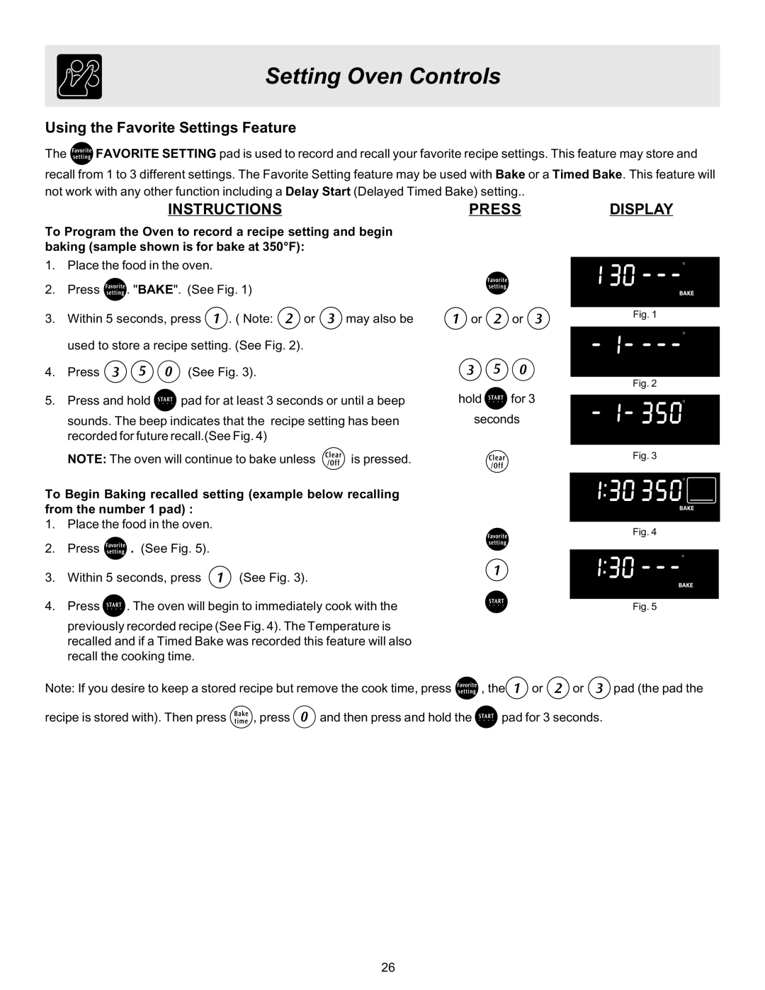 Frigidaire ES530 manual Using the Favorite Settings Feature 