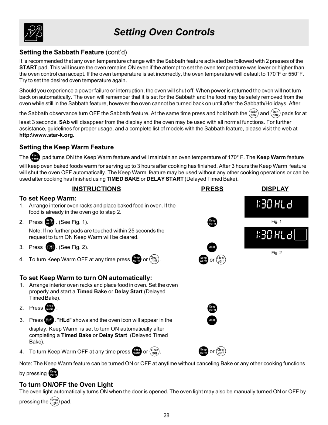 Frigidaire ES530 manual Setting the Sabbath Feature cont’d, Setting the Keep Warm Feature, To set Keep Warm 