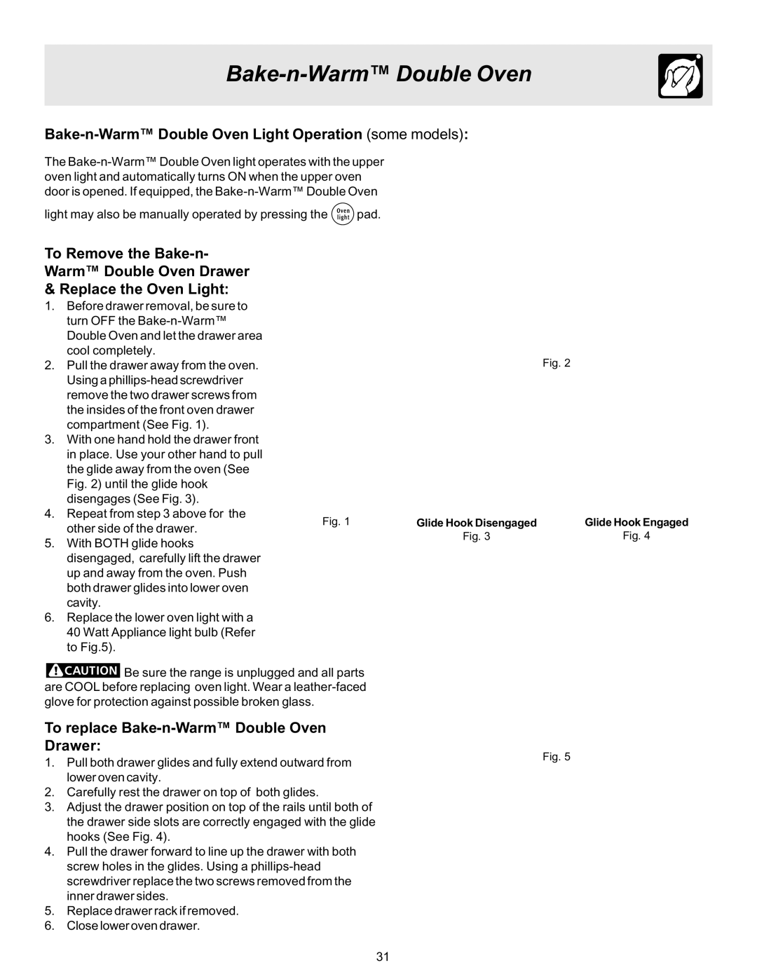 Frigidaire ES530 manual Bake-n-Warm Double Oven Light Operation some models, To replace Bake-n-Warm Double Oven Drawer 