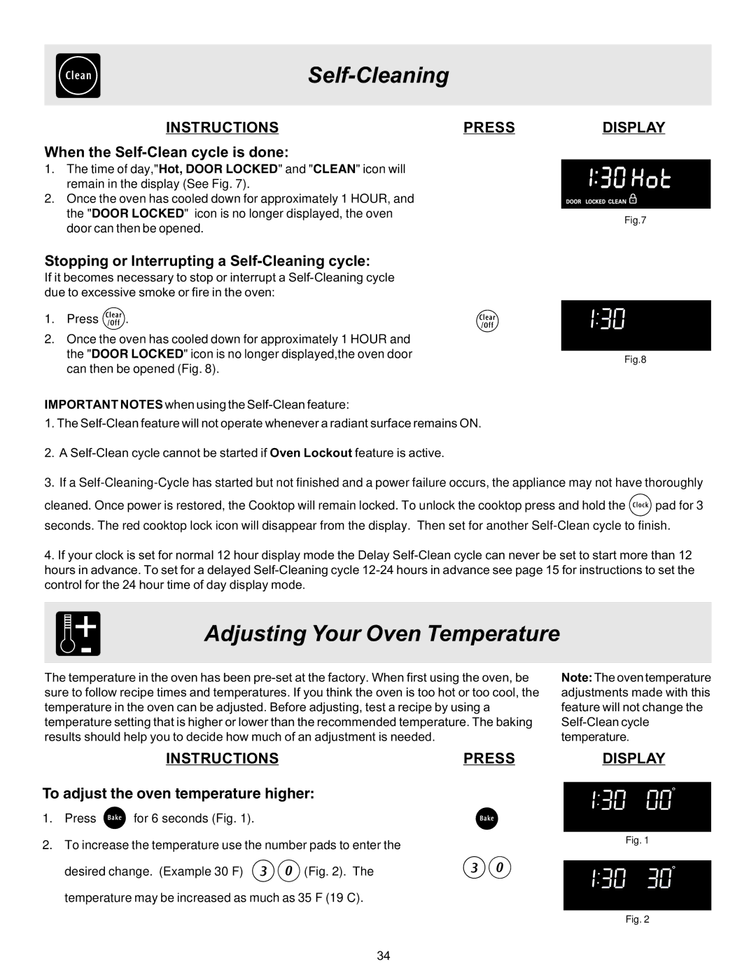 Frigidaire ES530 manual Adjusting Your Oven Temperature, When the Self-Clean cycle is done 