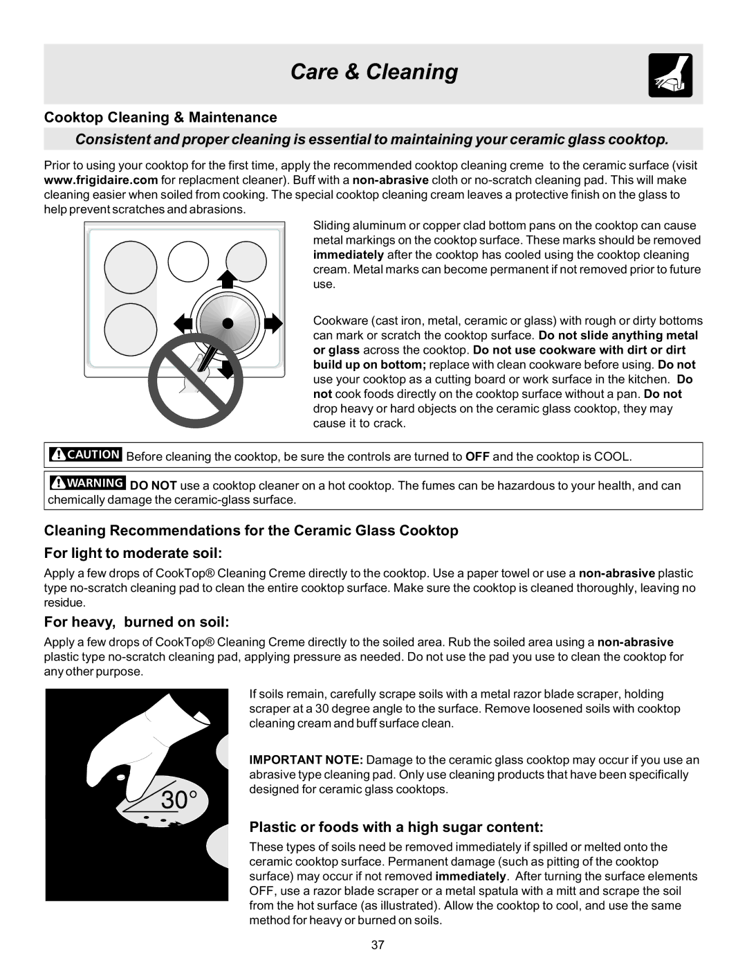 Frigidaire ES530 Cooktop Cleaning & Maintenance, For heavy, burned on soil, Plastic or foods with a high sugar content 