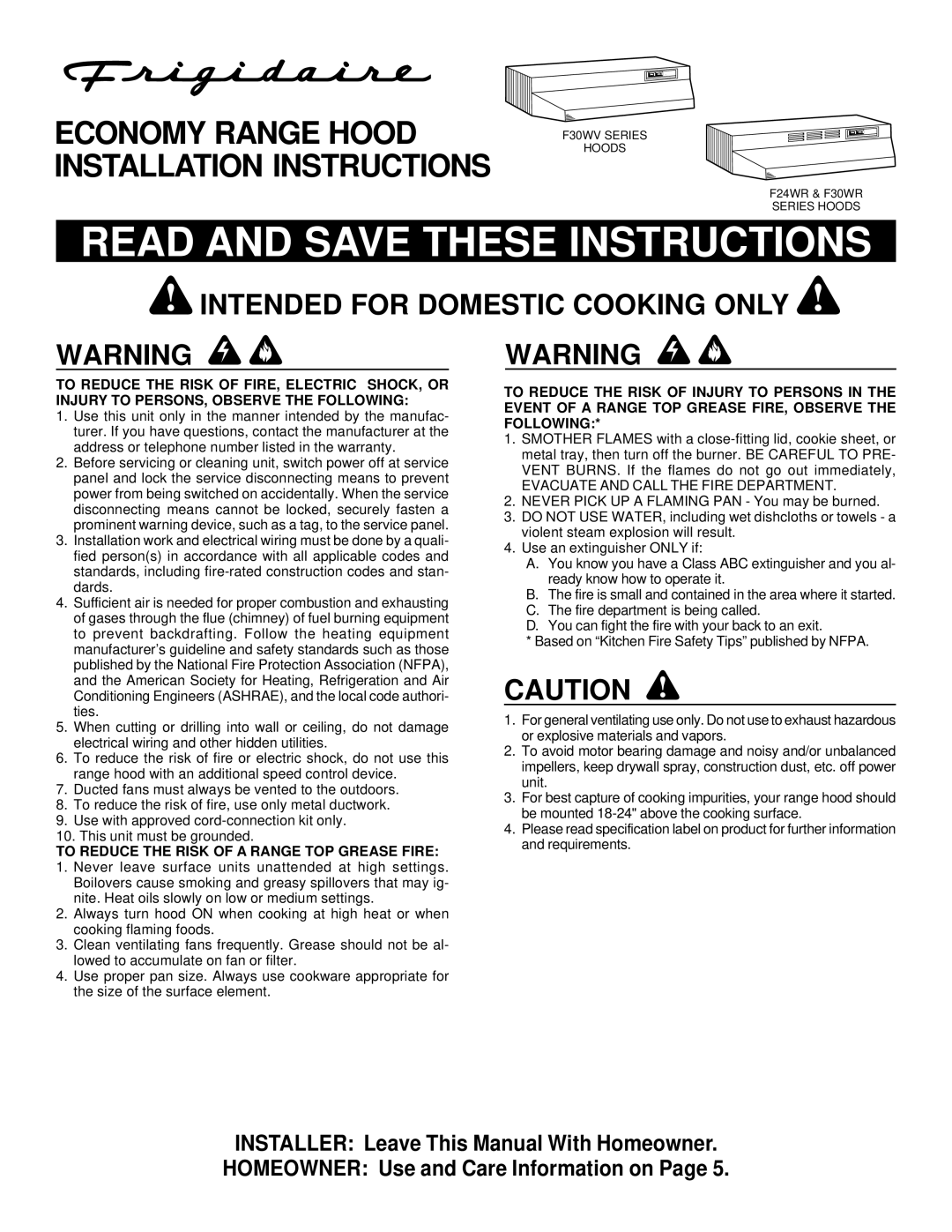 Frigidaire F30WV installation instructions Intended for Domestic Cooking only, Evacuate and Call the Fire Department 