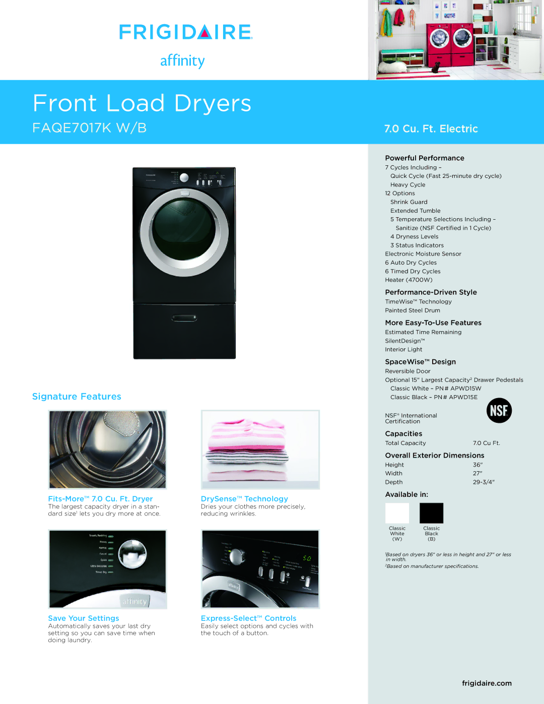 Frigidaire FAQe7017K W/B, FAQE7017K dimensions Fits-More 7.0 Cu. Ft. Dryer DrySense Technology 