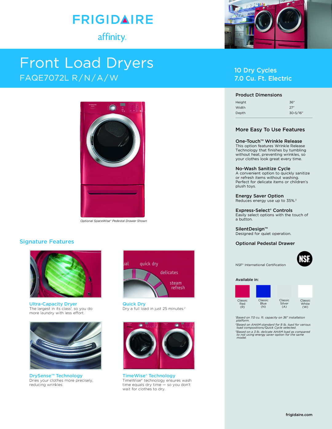 Frigidaire FAQE7072L R/N/A/W dimensions Ultra-Capacity Dryer Quick Dry, DrySense Technology TimeWise Technology 