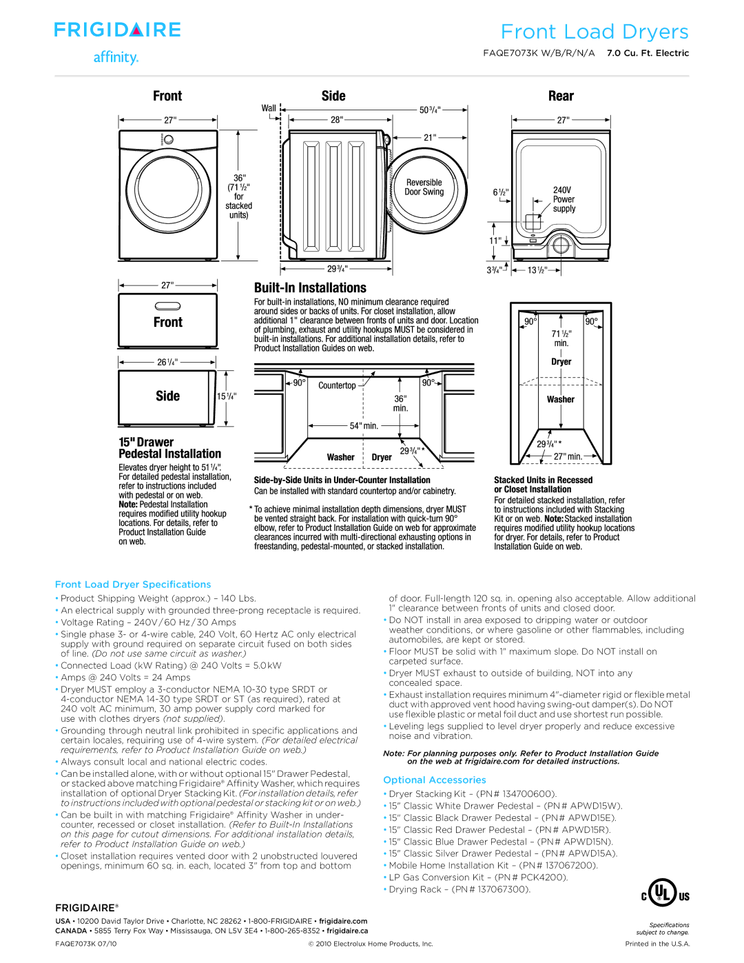 Frigidaire FAQE7073K W/B/R/N/A dimensions Front Load Dryer Specifications, Optional Accessories 