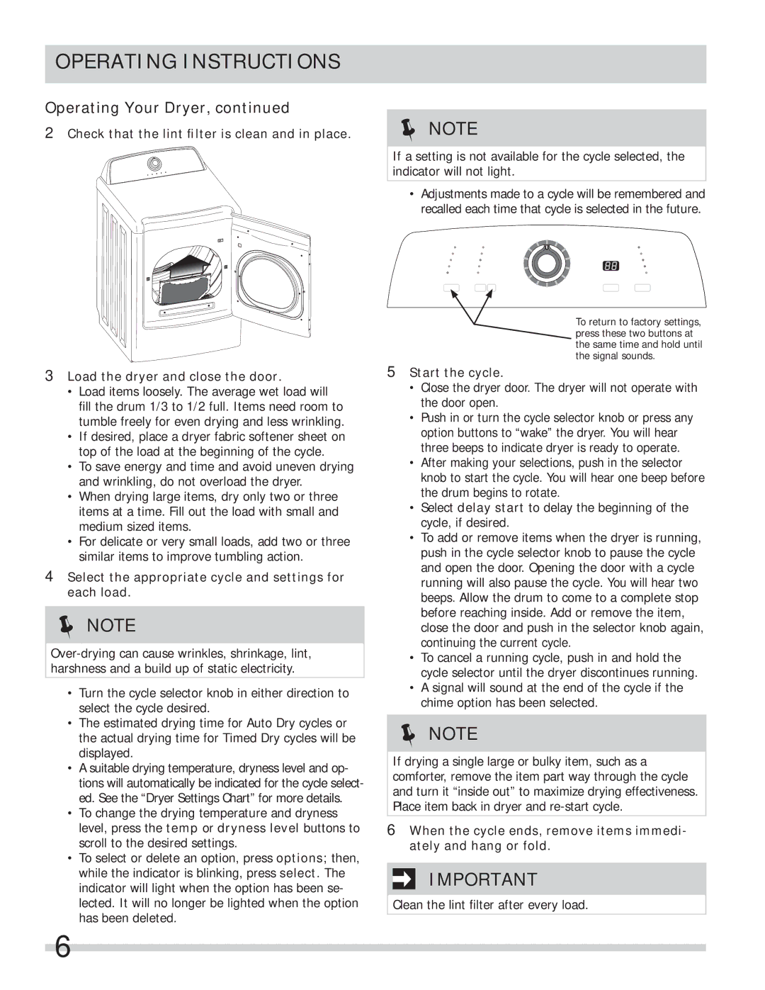 Frigidaire FARE4044MW Check that the lint ﬁlter is clean and in place, Load the dryer and close the door, Start the cycle 