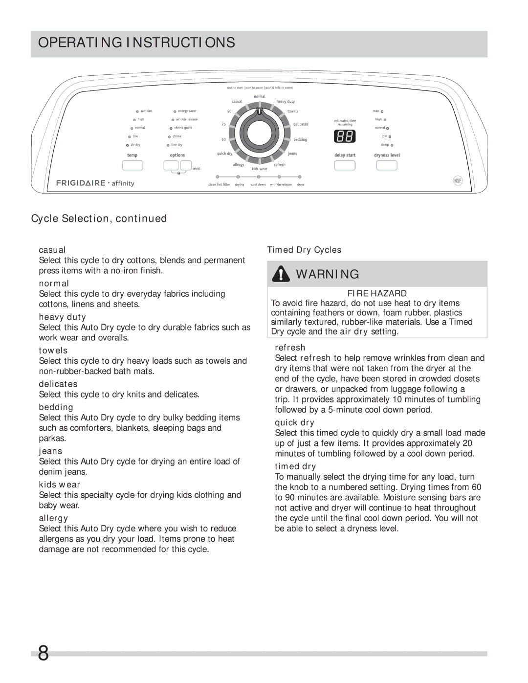 Frigidaire FARE4044MW Casual, Normal, Heavy duty, Towels, Delicates, Bedding, Jeans, Kids wear, Allergy, Timed Dry Cycles 