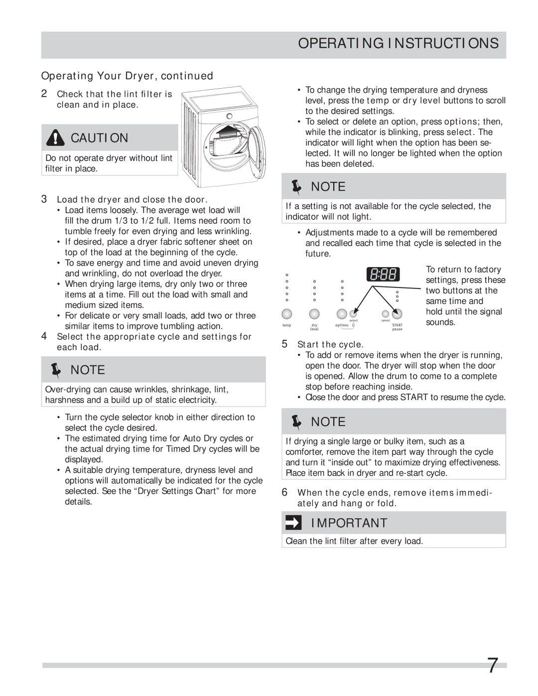 Frigidaire FASG7021NW Check that the lint ﬁlter is clean and in place, Load the dryer and close the door, Start the cycle 