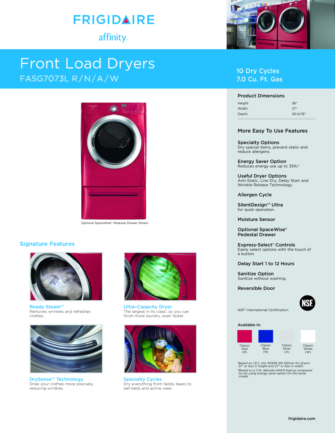 Frigidaire FASG7073L R/N/A/W dimensions Ready Steam Ultra-Capacity Dryer, DrySense Technology Specialty Cycles 