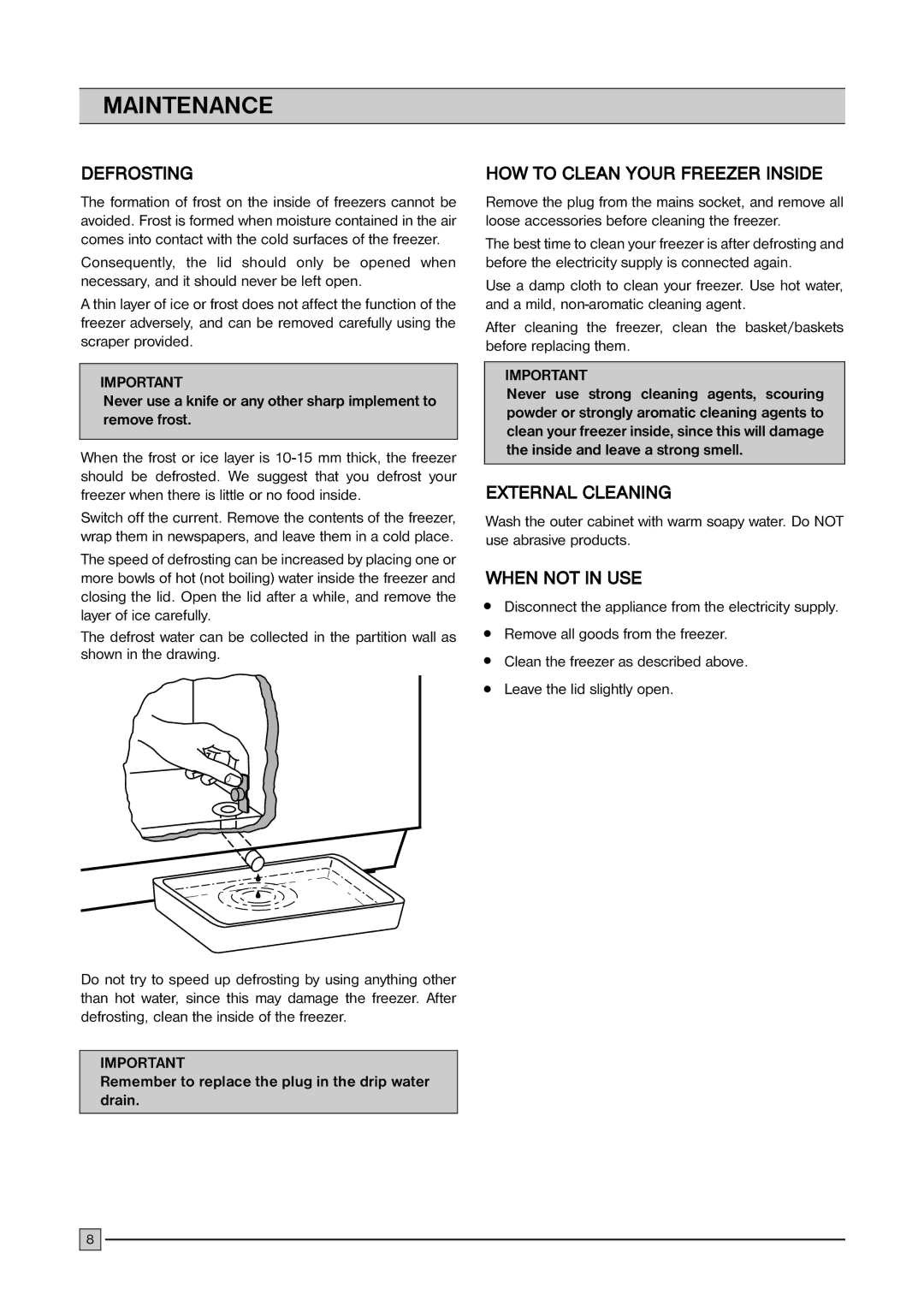 Frigidaire FCFH 103 BW, FCFH 53 BW Maintenance, HOW to Clean Your Freezer Inside, External Cleaning, When not in USE 