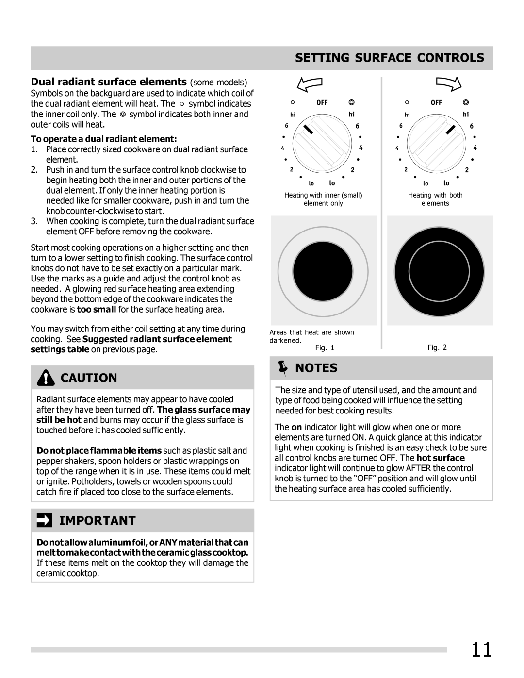 Frigidaire FFEF3018LQ, FFEF3017LB, FFEF3017LS, FFEF3018LW, FFEF3017LW, FFEF3048LS, FFEF3018LB To operate a dual radiant element 