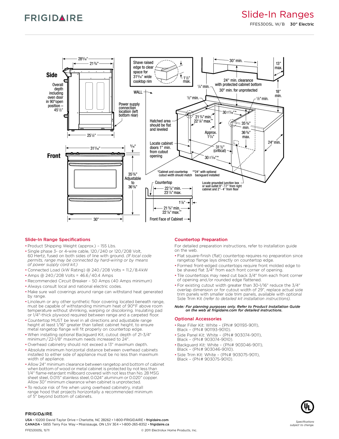 Frigidaire FFES3005L Rear Filler Kit White PN # 901193-9011, Black PN #, Side Trim Kit White PN # 903075-9011, Black PN # 