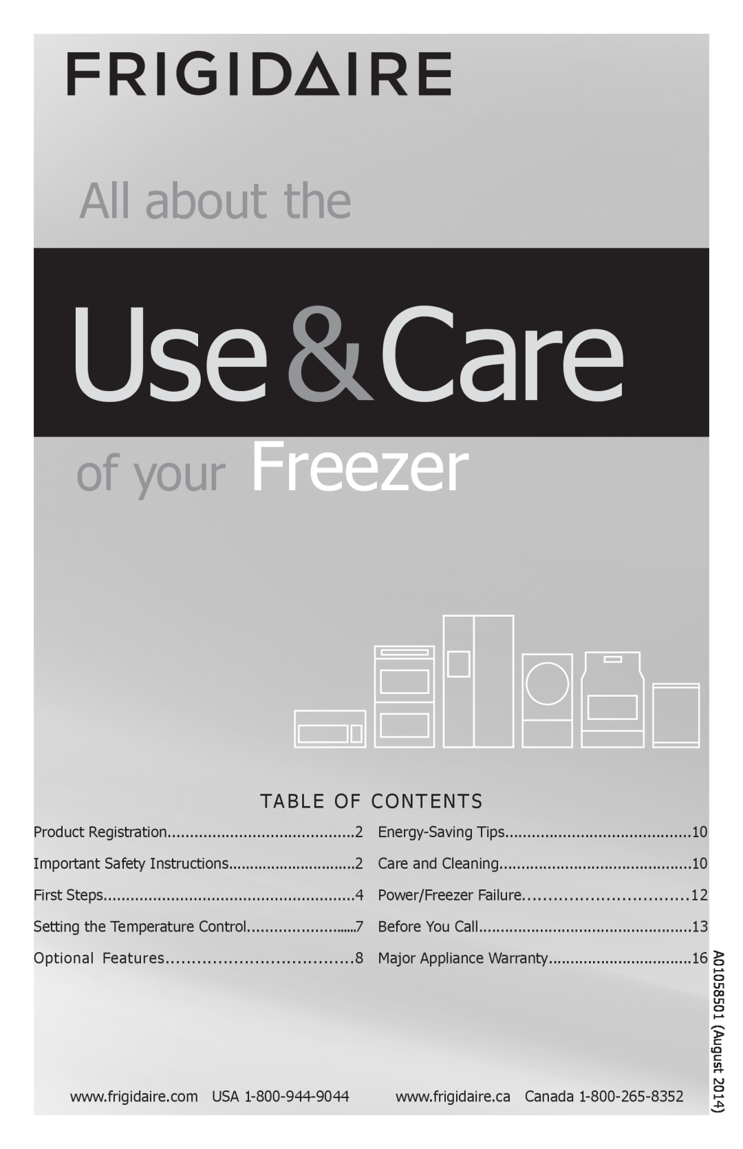Frigidaire FFFU14F2QW, FFFU14M1QW, A01058501 manual Use &Care, All about the, of your Freezer, Ta B L E O F C O N T E N T S 
