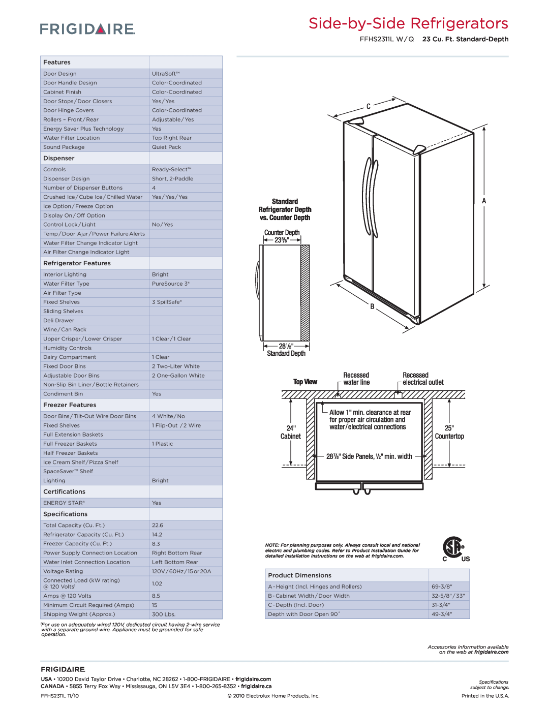 Frigidaire FFHS2311L W/Q Side-by-SideRefrigerators, FFHS2311L W / Q 23 Cu. Ft. Standard-Depth, Features, Dispenser 