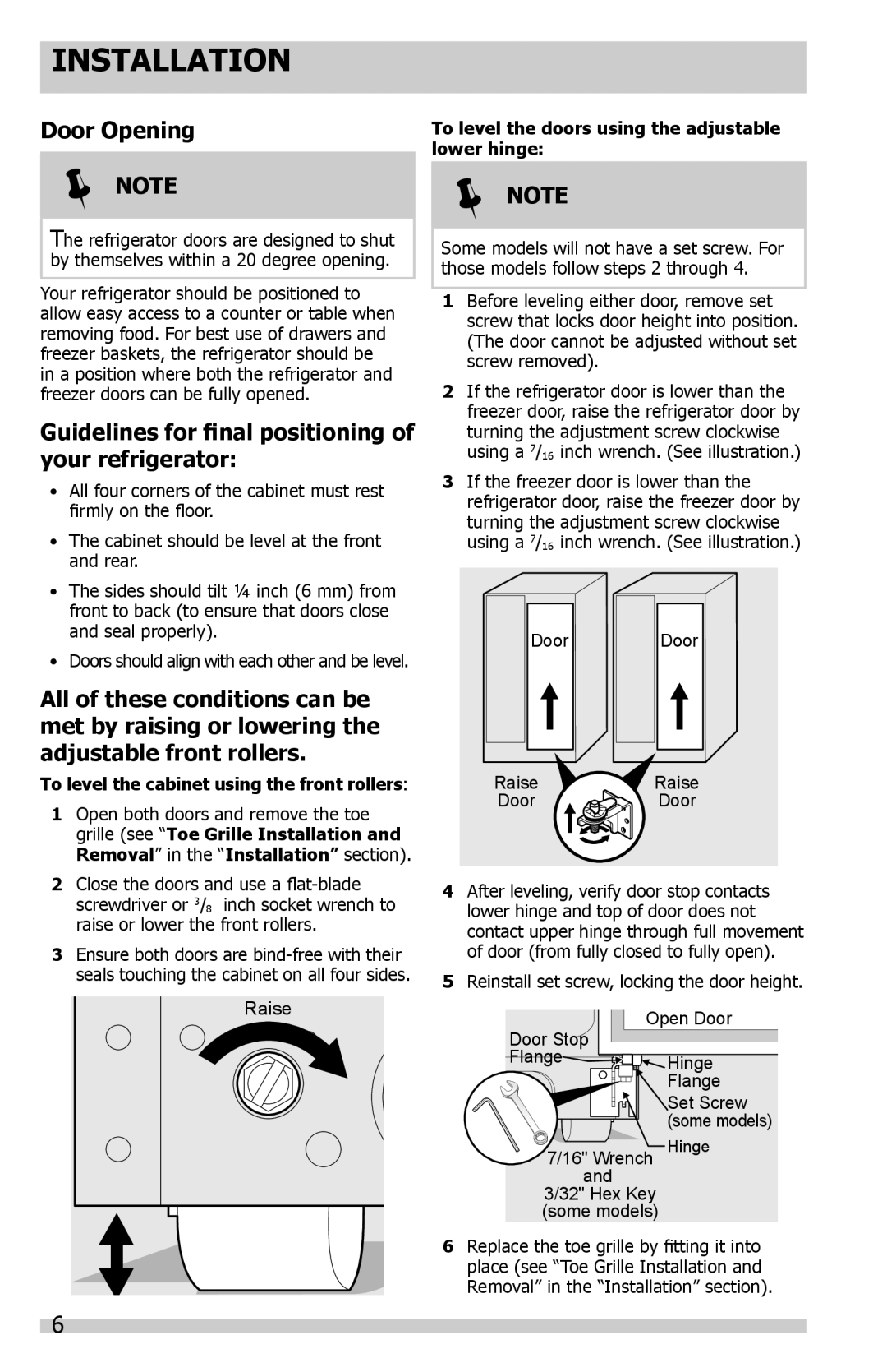 Frigidaire FFHS2313LM Door Opening  NOTE, Guidelines for final positioning of your refrigerator, Installation,  Note 