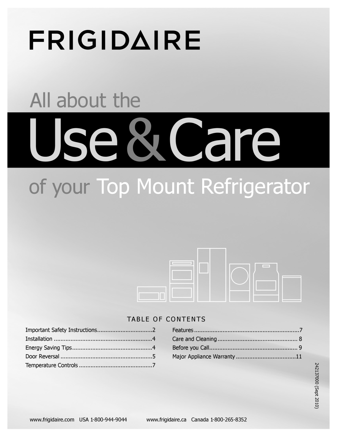 Frigidaire FFHT10F2LW important safety instructions Use &Care, of your Top Mount Refrigerator, All about the, Features 