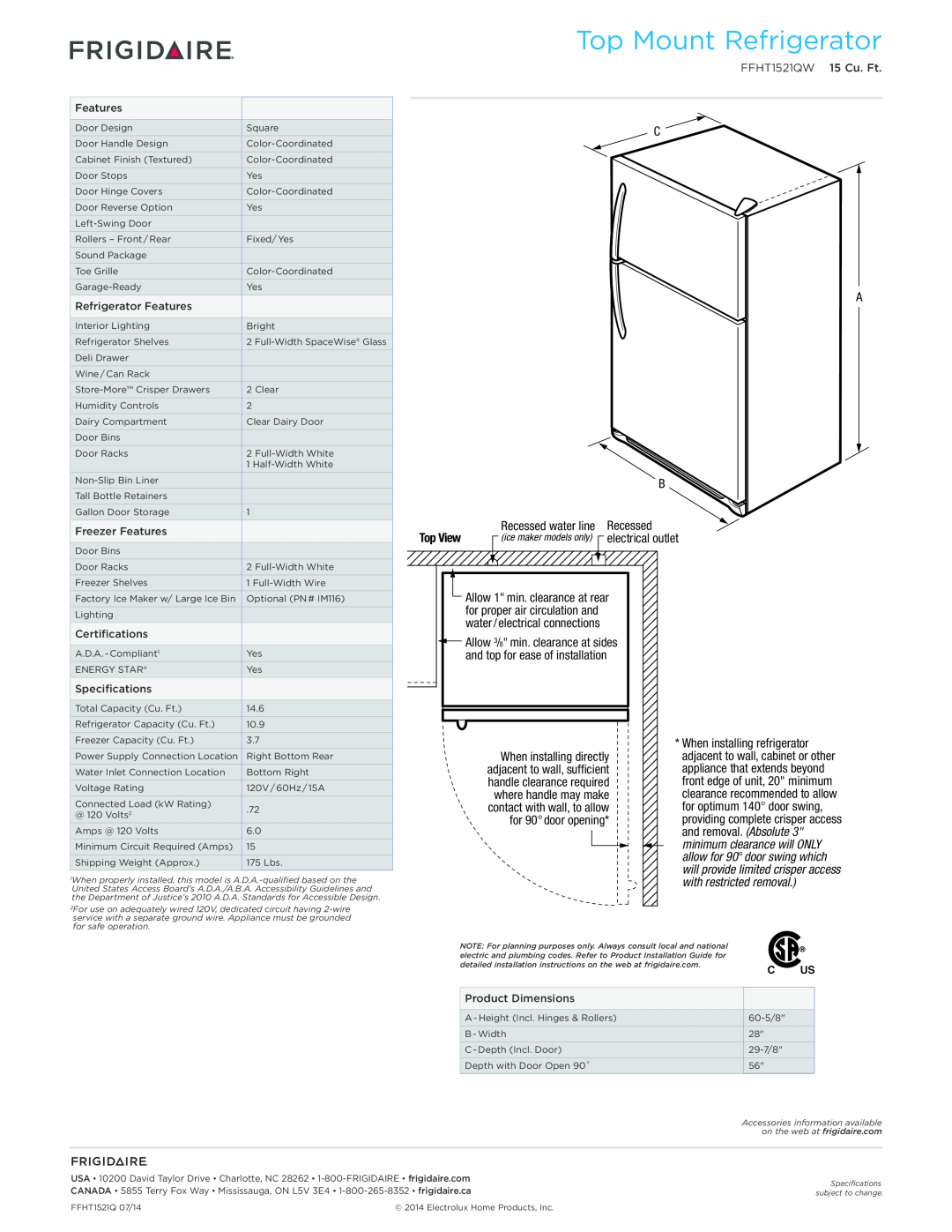 Frigidaire FFHT1521QW dimensions Top Mount Refrigerator, Top View, When installing refrigerator, for 90 door opening 