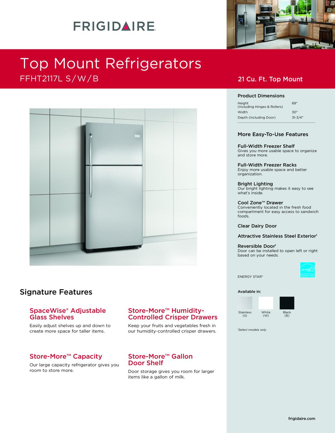 Frigidaire dimensions Top Mount Refrigerators, FFHT2117L S / W / B, Signature Features, SpaceWise Adjustable 