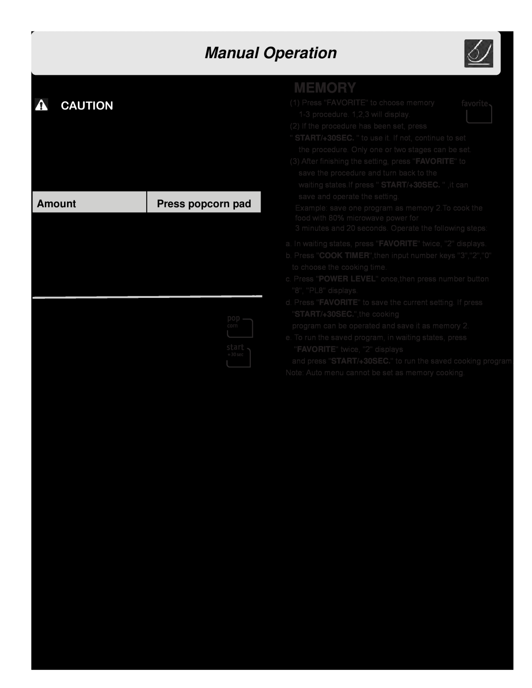 Frigidaire FFMO1611LS Popcorn, Memory, 3.0 oz. default, 1.75 oz, 3.5 oz, Press START/+30 sec pad, Manual Operation, Amount 