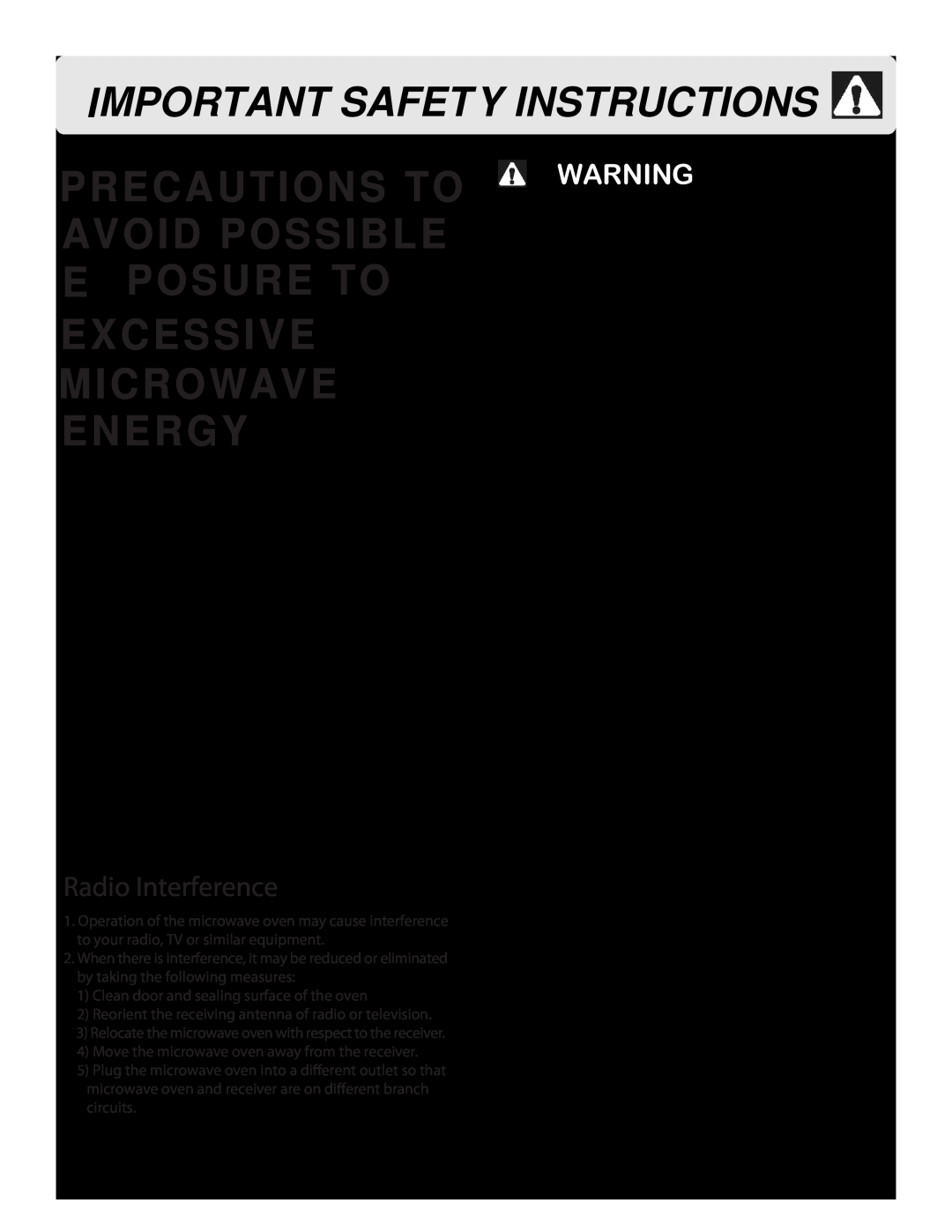 Frigidaire FFMO1611LS PRECAUTIONS TO AVOID POSSIBLE ExPOSURE TO EXCESSIVEx MICROWAVE ENERGY, Important Safety Instructions 