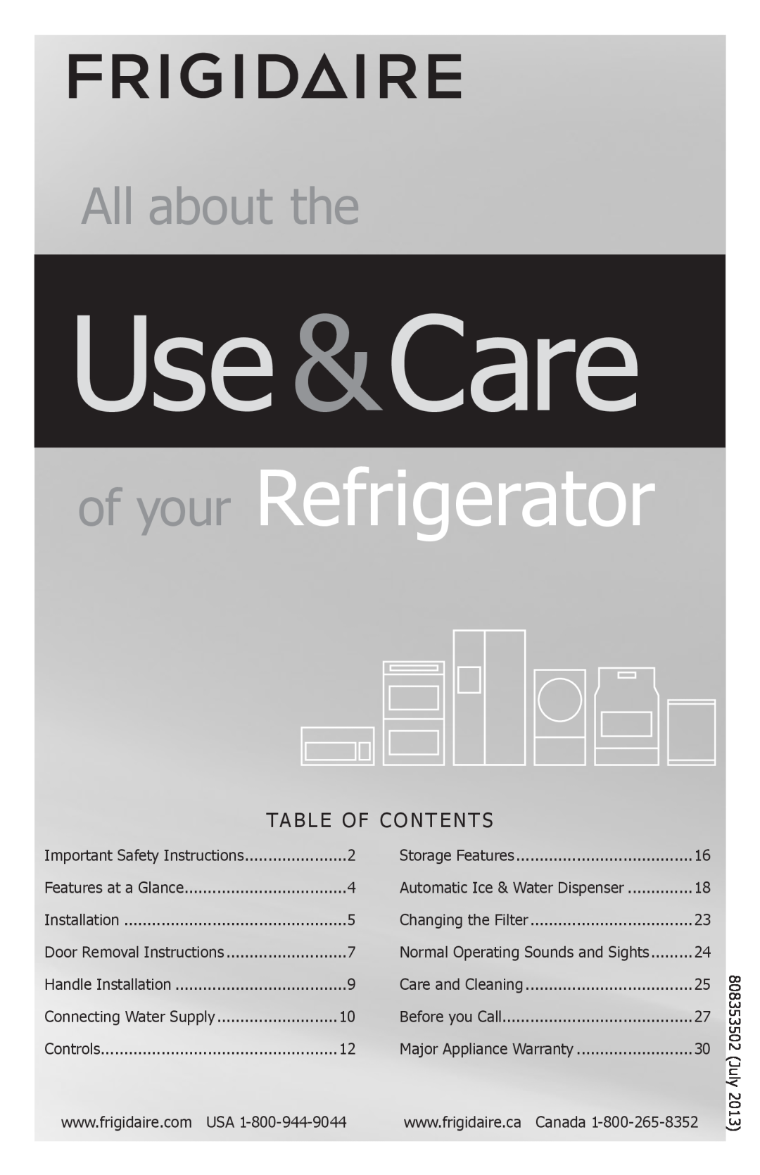 Frigidaire FFSS2614QE, FFSS2614QS manual Use &Care, of your Refrigerator, All about the, Ta B L E O F C O N T E N T S 