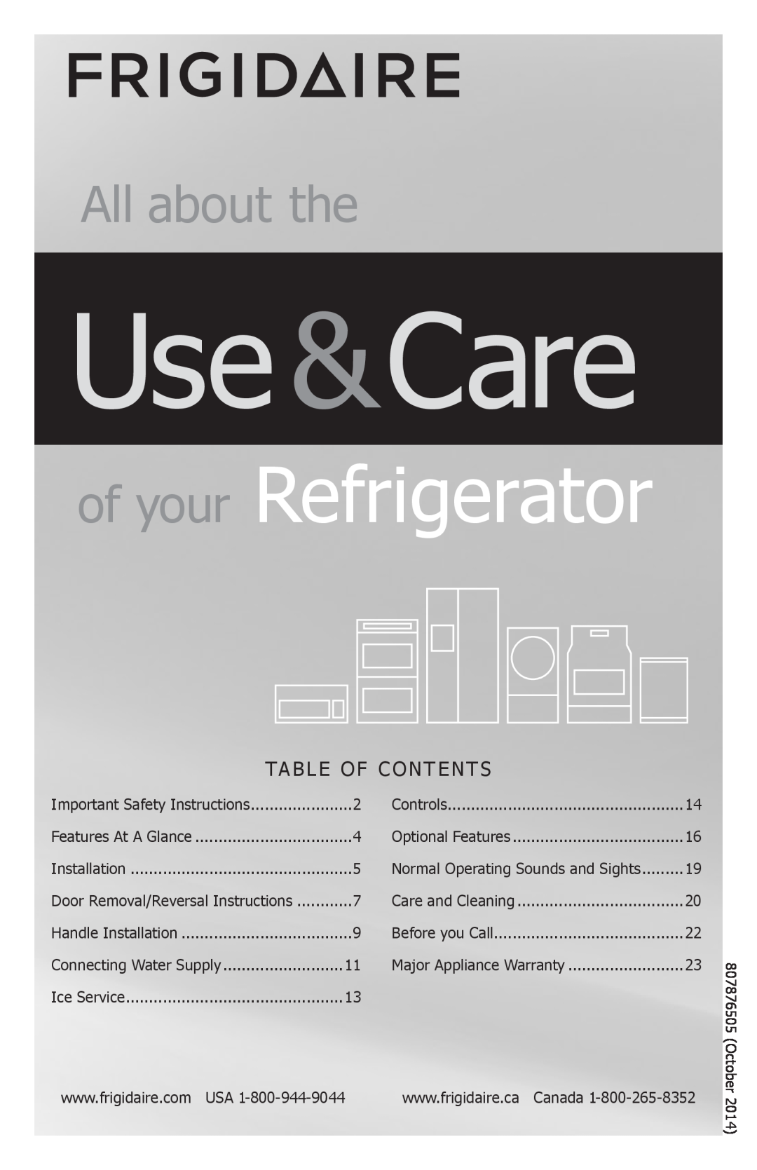 Frigidaire FFTR1821QB, FFTR1821QS, FFTR1821QW important safety instructions Use &Care, of your Refrigerator, All about the 