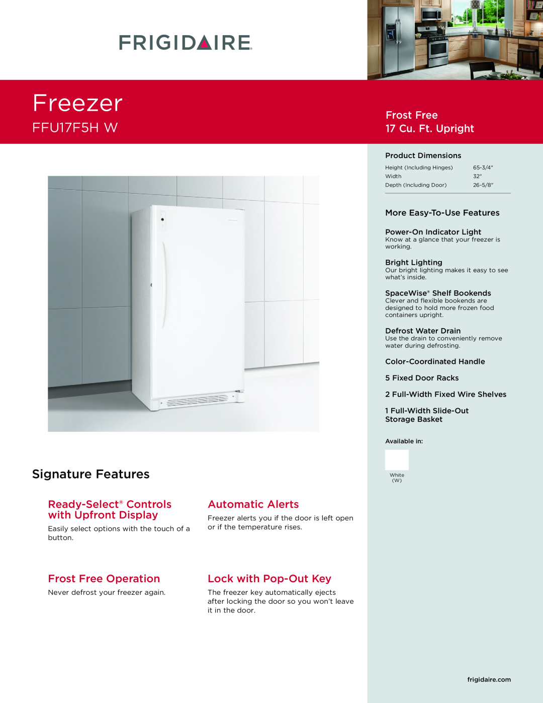 Frigidaire FFU17F5HW dimensions Freezer, FFU17F5H W, Signature Features, Frost Free 17 Cu. Ft. Upright, Automatic Alerts 