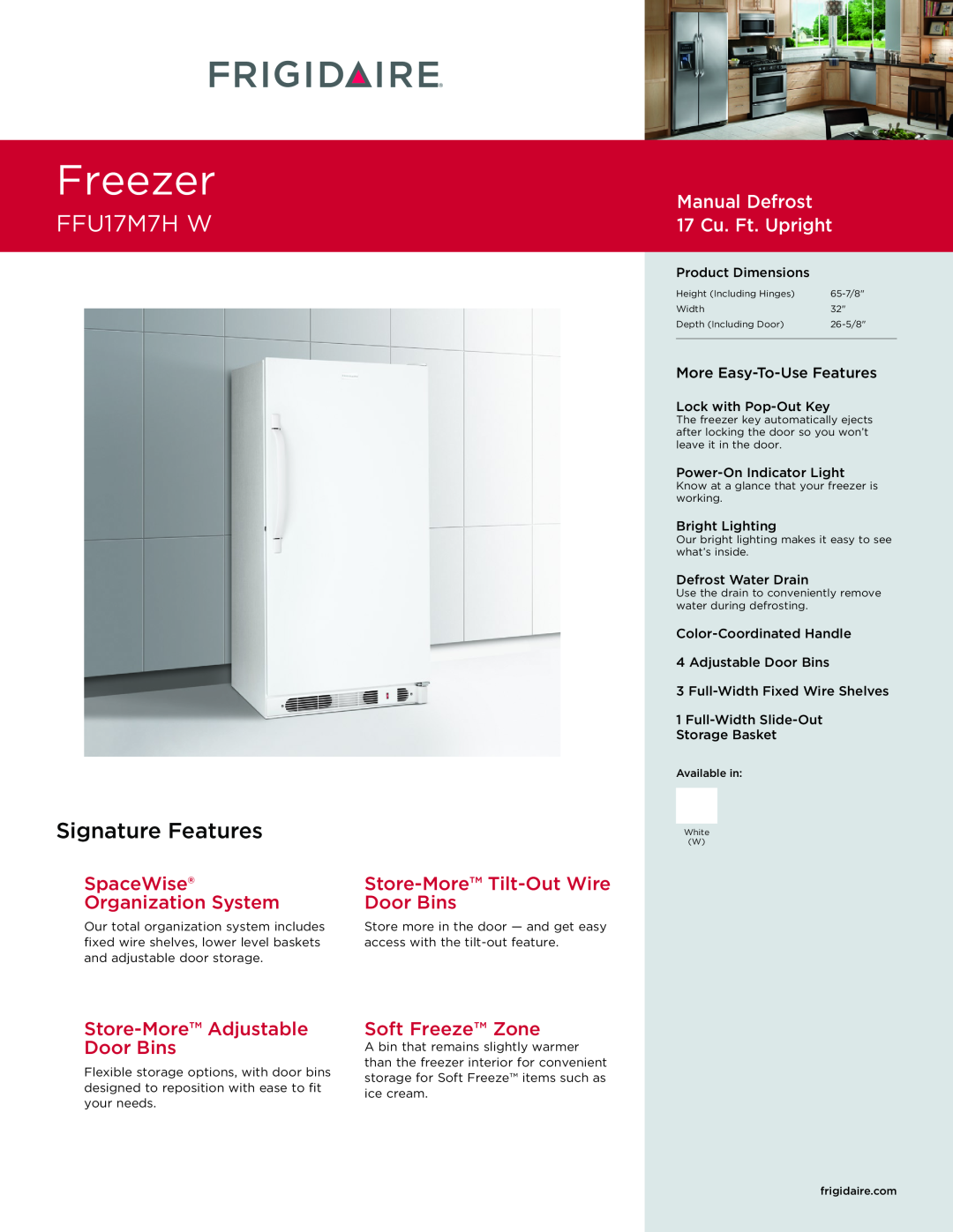 Frigidaire FFU17M7H W dimensions Freezer, Signature Features, Manual Defrost 17 Cu. Ft. Upright, Soft Freeze Zone 