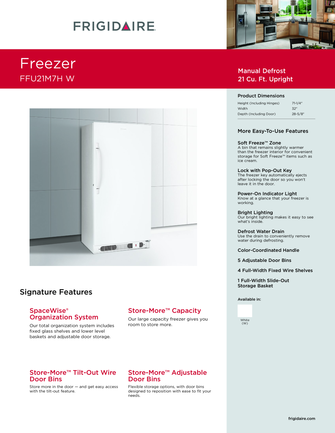 Frigidaire FFU21M7HW dimensions Freezer, FFU21M7H W, Signature Features, Manual Defrost 21 Cu. Ft. Upright 