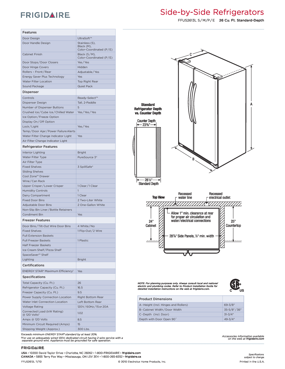 Frigidaire FFUS2613LS dimensions Side-by-SideRefrigerators, FFUS2613L S / M /P / E 26 Cu. Ft. Standard-Depth 