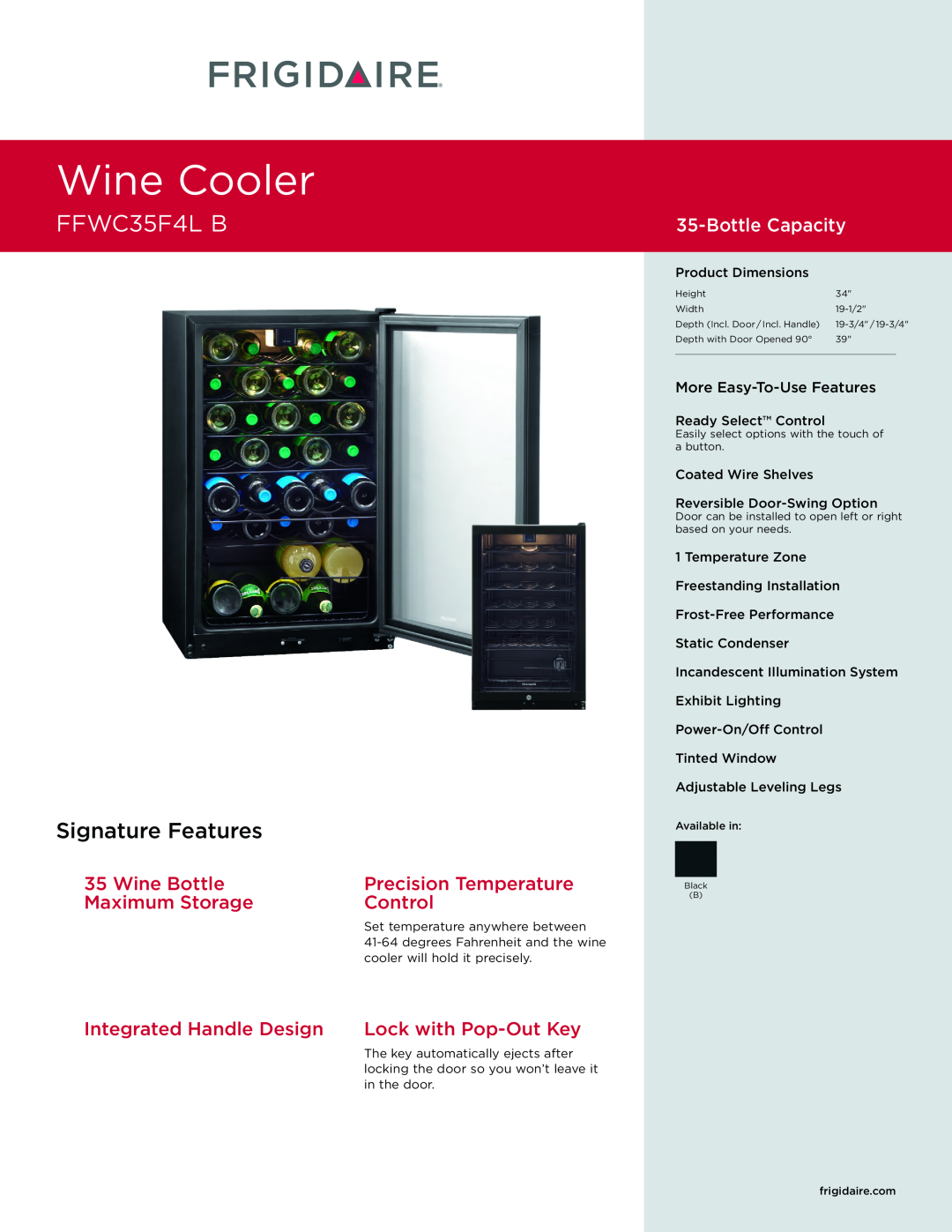 Frigidaire FFWC35F4L B dimensions Wine Cooler, Signature Features, Wine Bottle, Precision Temperature, Maximum Storage 