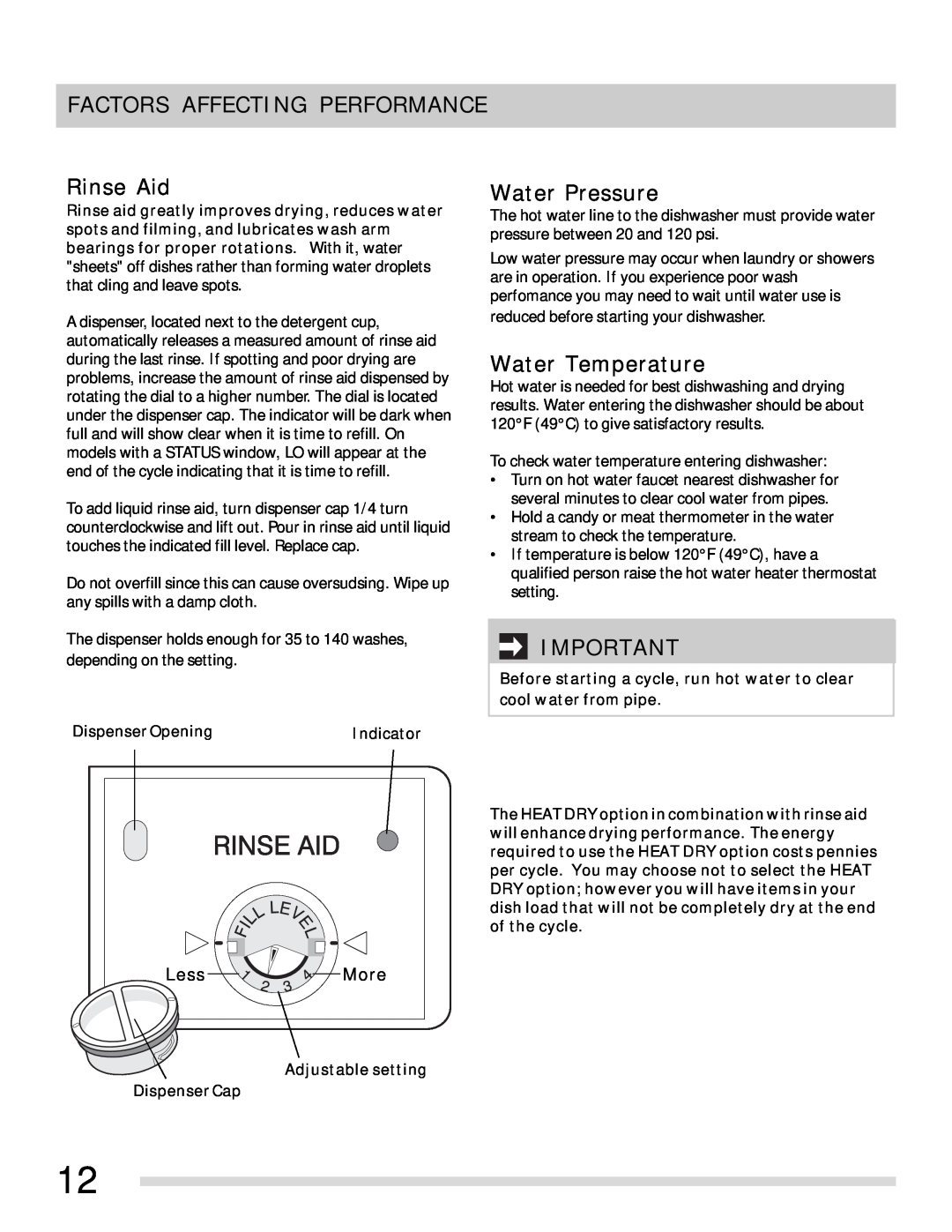 Frigidaire FGBD2431NW, FGBD2435NF Factors Affecting Performance, Rinse Aid, Water Pressure, Water Temperature, Less More 