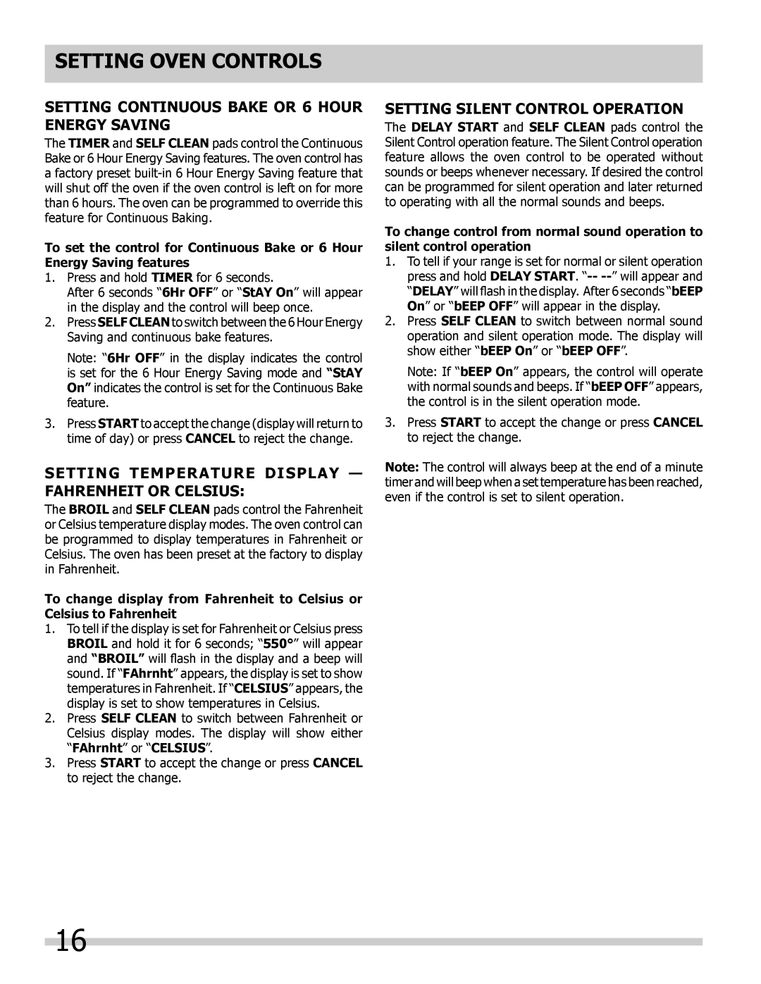 Frigidaire FGDS3065KB Setting Continuous Bake or 6 Hour Energy Saving, Setting Temperature Display Fahrenheit or Celsius 