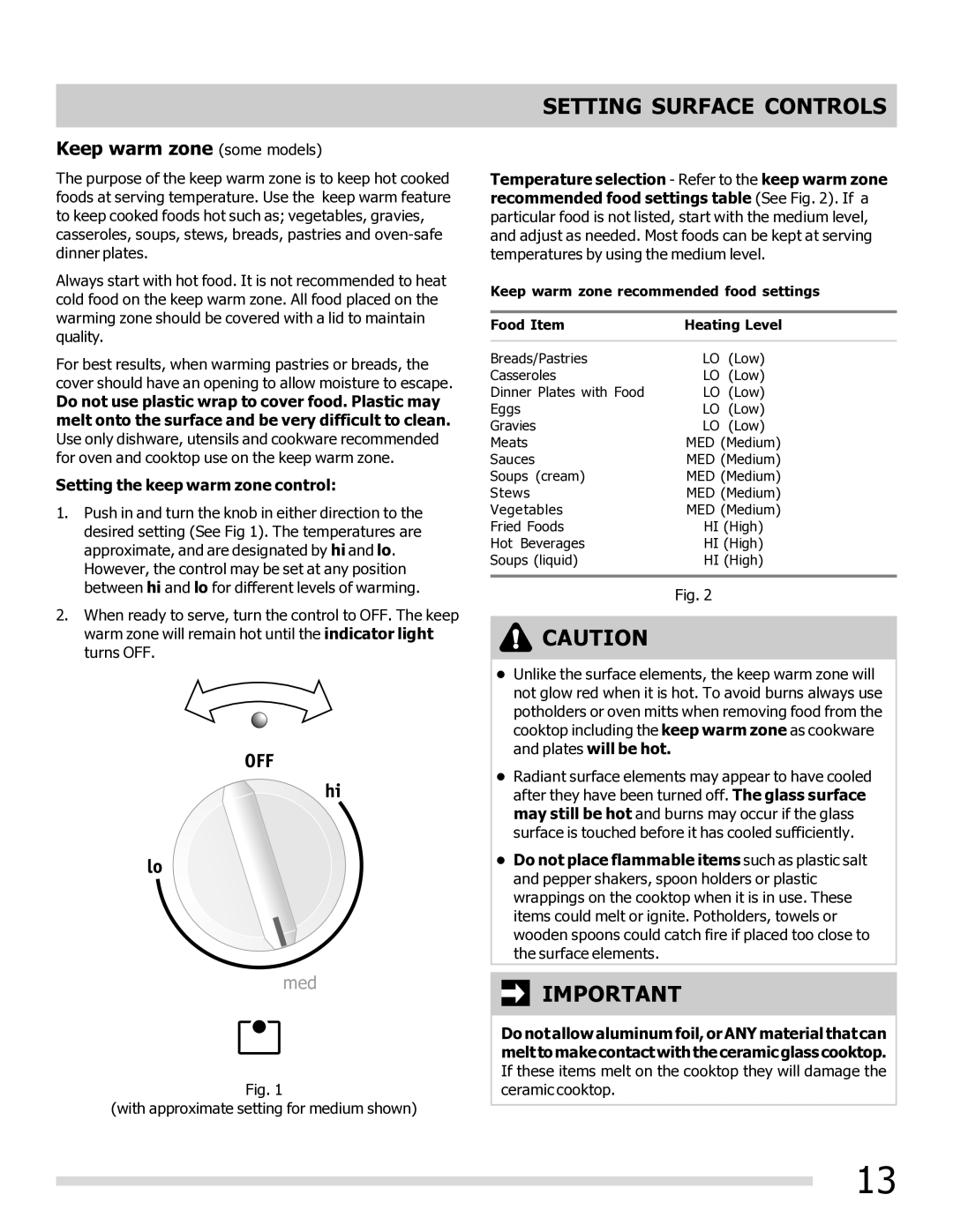 Frigidaire FGEF3032MB, FGEF3032MW, FGEF3032MF, DGEF3041KF-PKG, DGEF3031KW Keep warm zone some models 