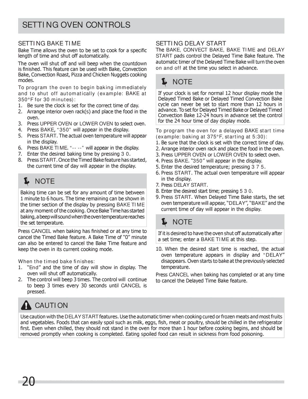 Frigidaire FGEF306TMW, FGEF306TMF Setting Bake Time, Setting Delay Start, When the timed bake ﬁnishes, Press Delay Start 