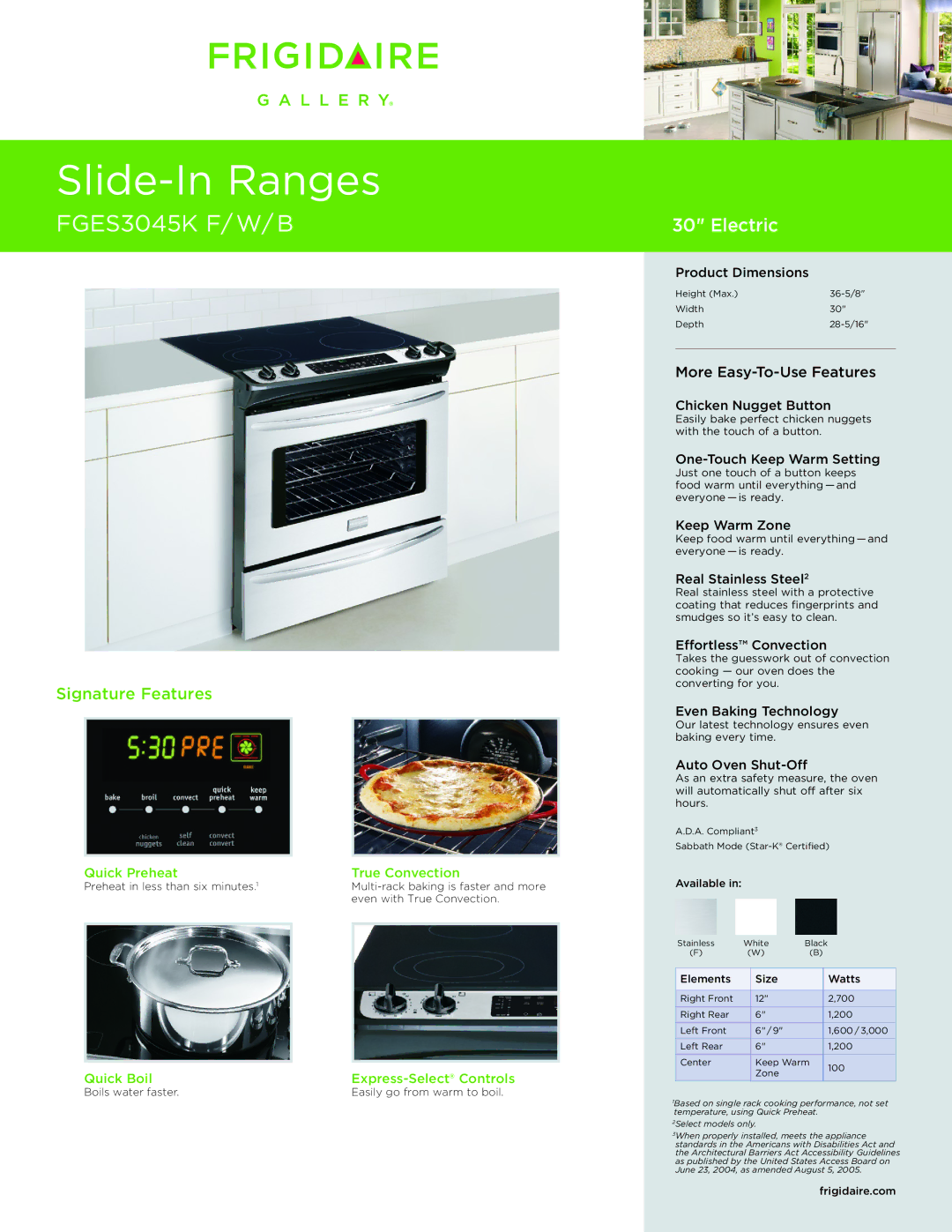 Frigidaire FGES3045K F/W/B dimensions Quick Preheat True Convection, Quick Boil Express-Select Controls 