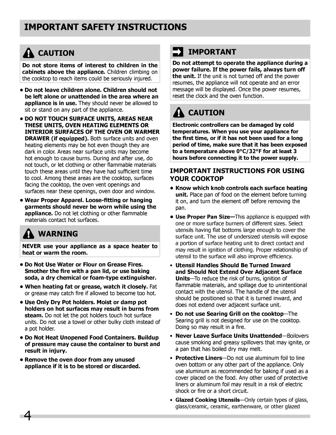 Frigidaire FGES3045KW, FGES3065KF, FGES3065KB, FGES3045KF, FGES3045KB Important Instructions for Using Your Cooktop 