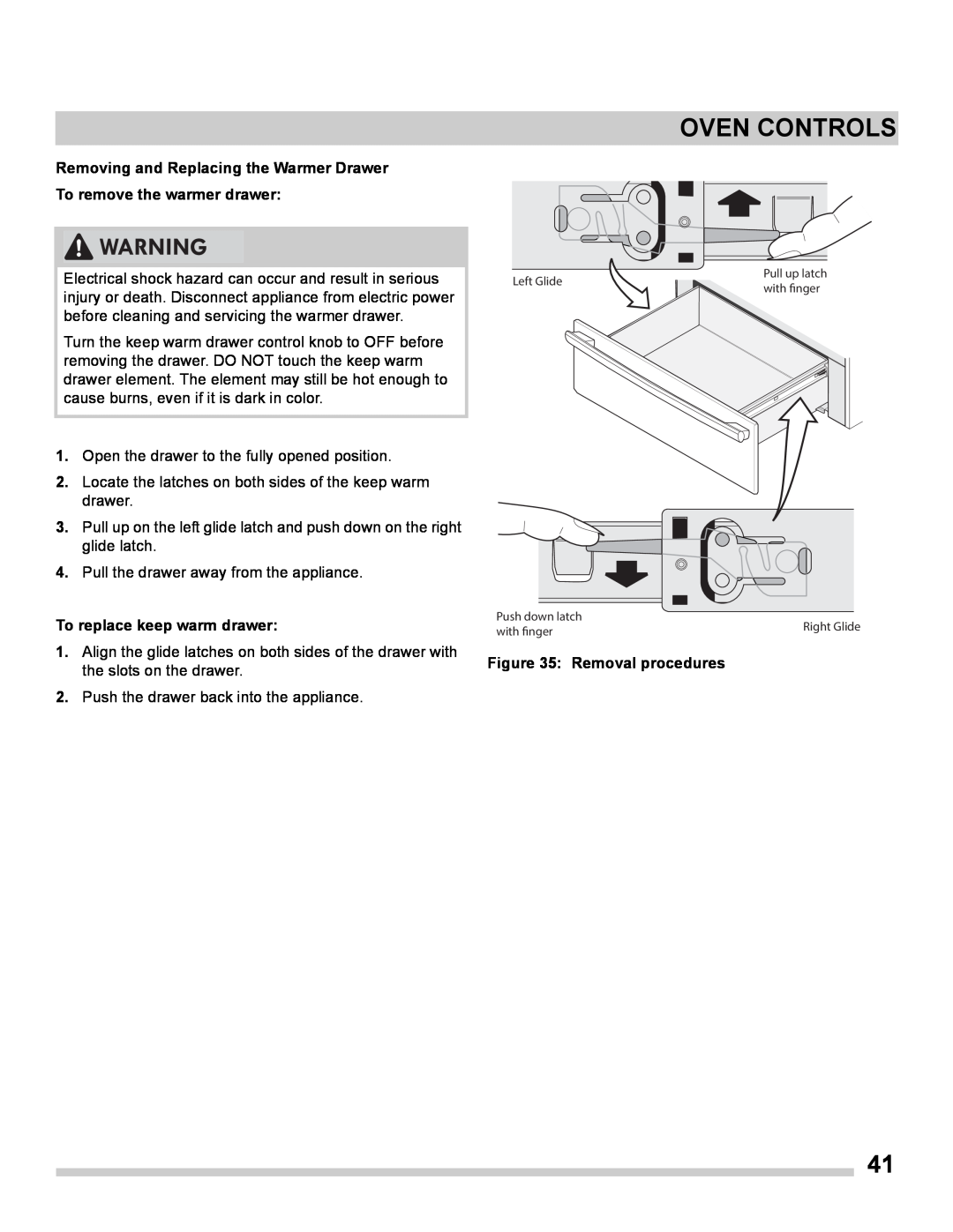 Frigidaire FGES3065PF manual Oven Controls, Removing and Replacing the Warmer Drawer To remove the warmer drawer 