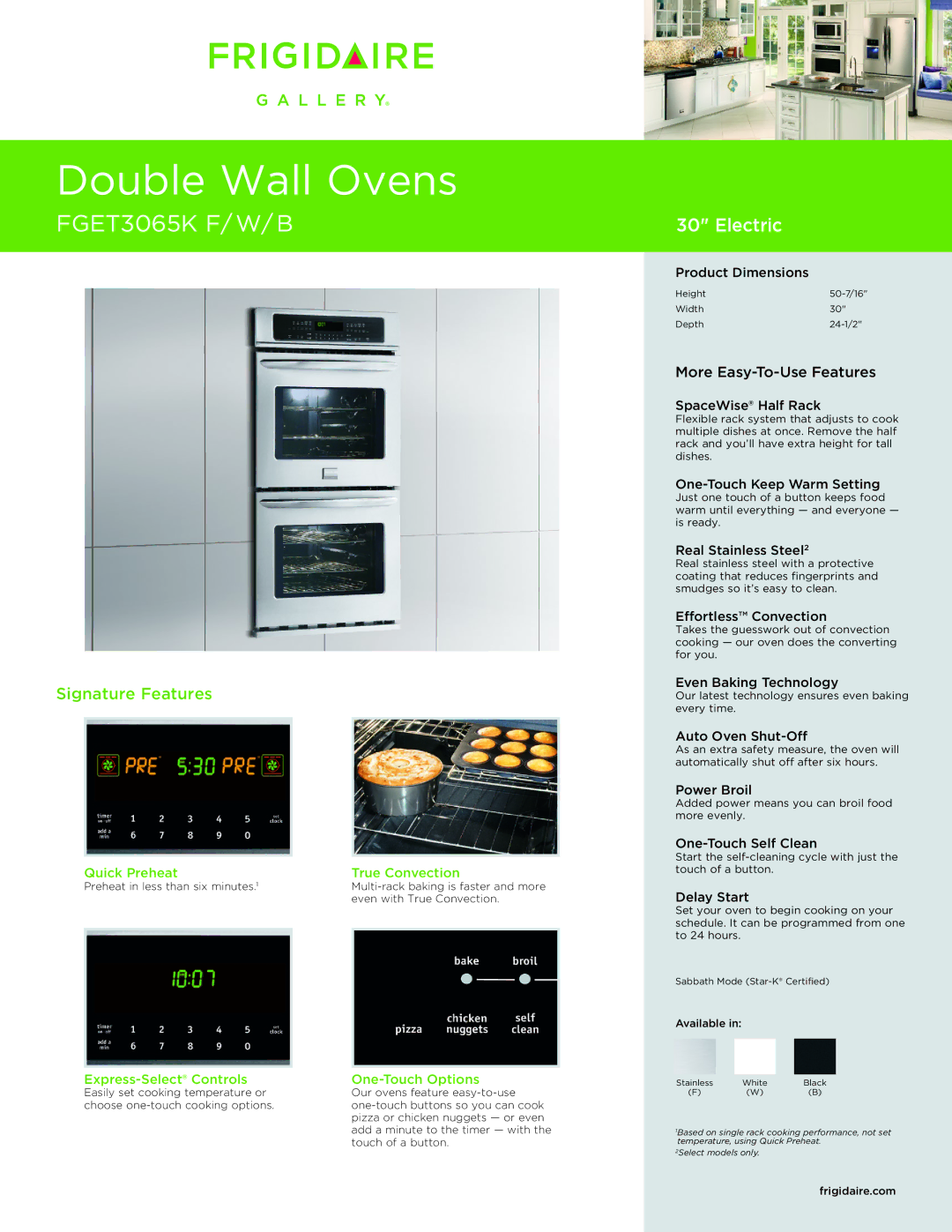 Frigidaire FGET3065K dimensions Quick Preheat True Convection, Express-Select Controls One-Touch Options 