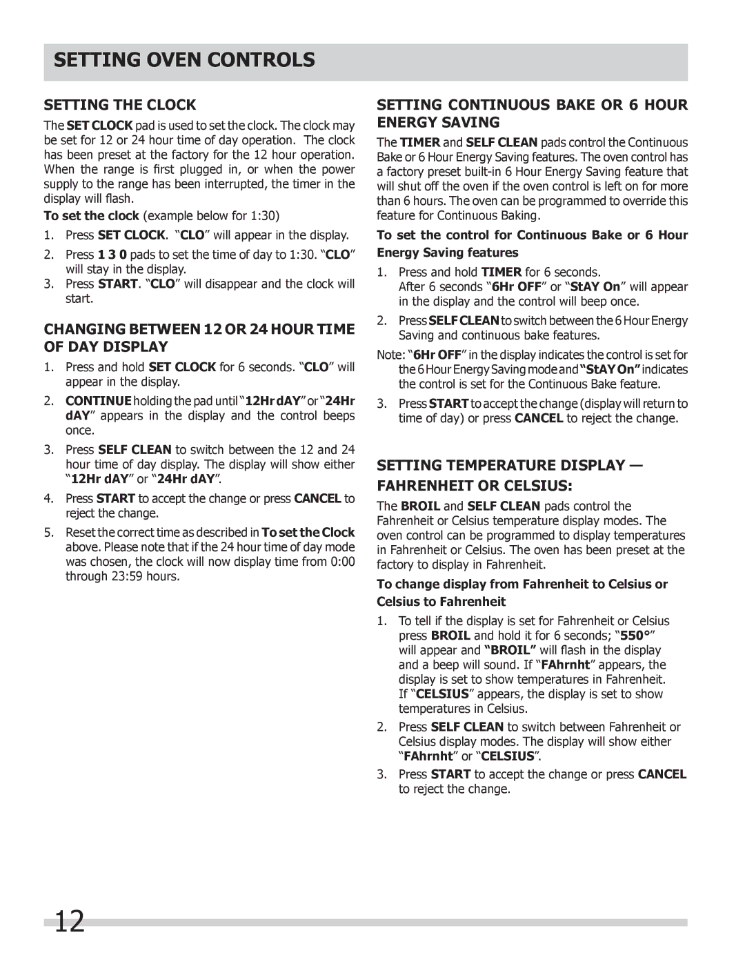 Frigidaire FGEW2745KB, FGEW3065KB, FPEW2785KF manual Setting the Clock, Changing between 12 or 24 hour time of day display 