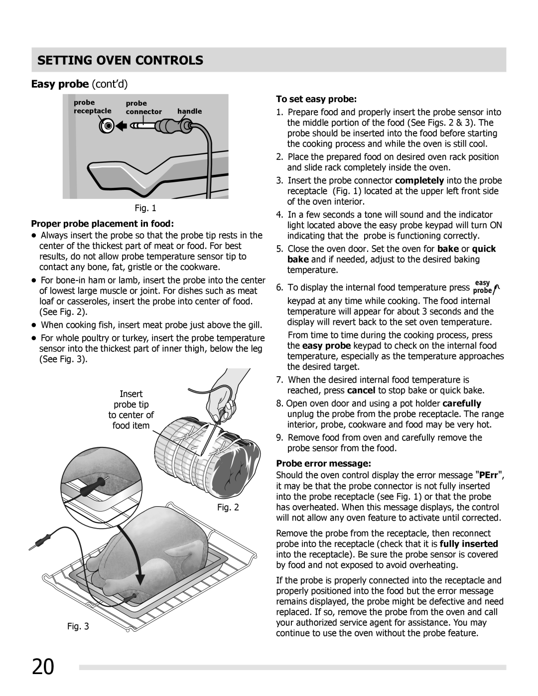 Frigidaire FGGF3032MF manual Easy probe cont’d, Proper probe placement in food, To set easy probe, Probe error message 