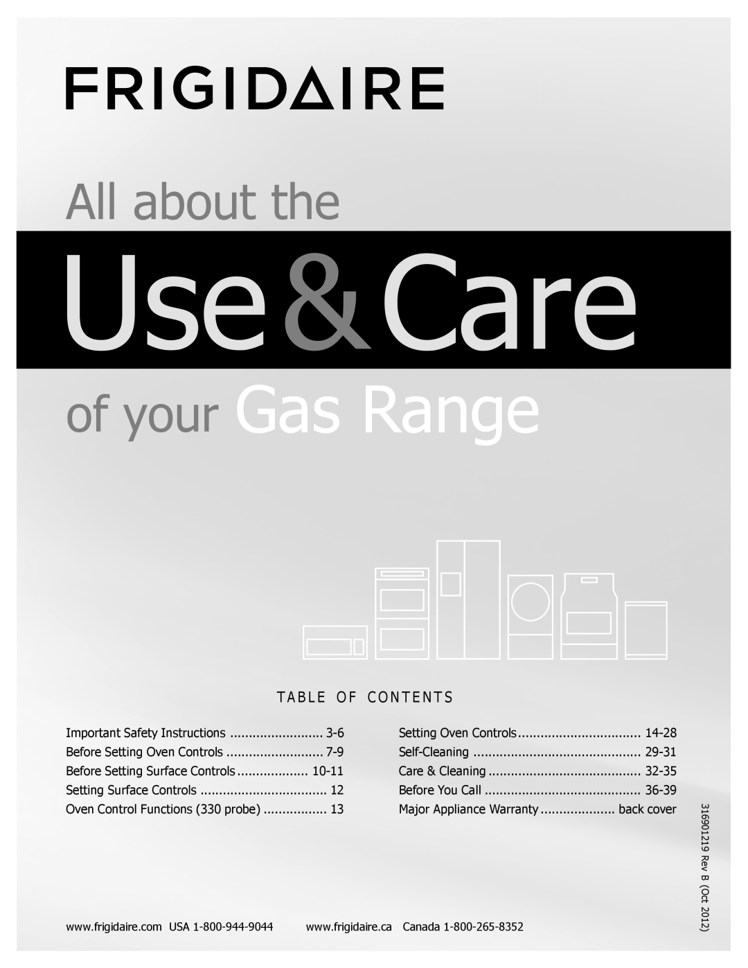 Frigidaire FGGF3032MW, FGGF3032MB manual T A B L E O F C O N T E N T S, Use&Care, of your Gas Range, All about the 