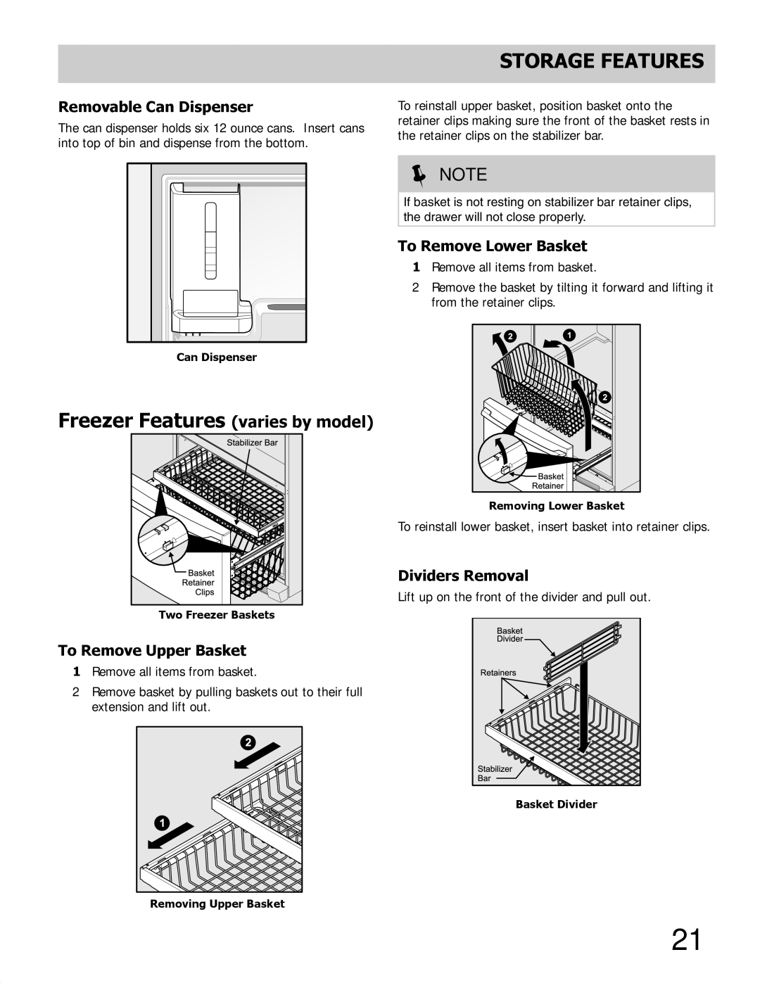 Frigidaire FGHB2844LF5 Freezer Features varies by model, Removable Can Dispenser, To Remove Upper Basket, Dividers Removal 