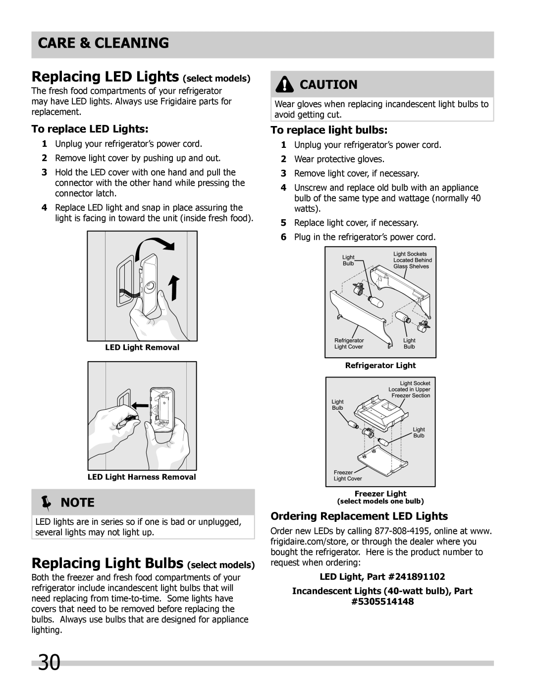 Frigidaire FGHB2844LF5 manual Care & Cleaning Replacing LED Lights select models, Replacing Light Bulbs select models 