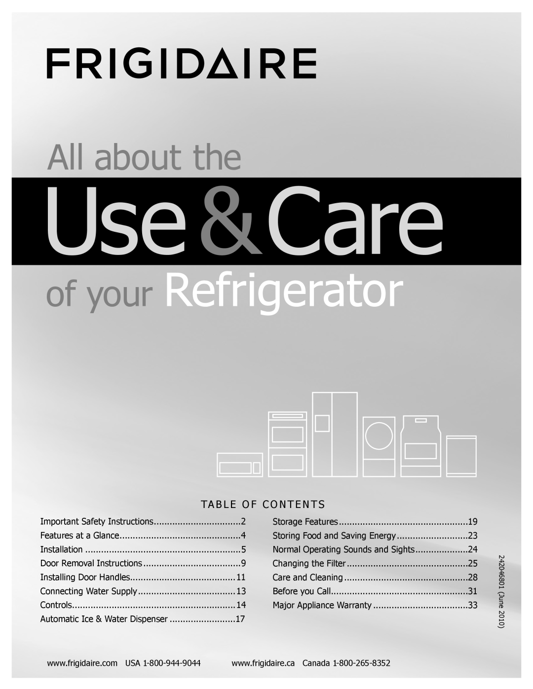 Frigidaire FGHB2844LF5 manual Use &Care, of your Refrigerator, All about the, Ta B L E O F C O N T E N T S 