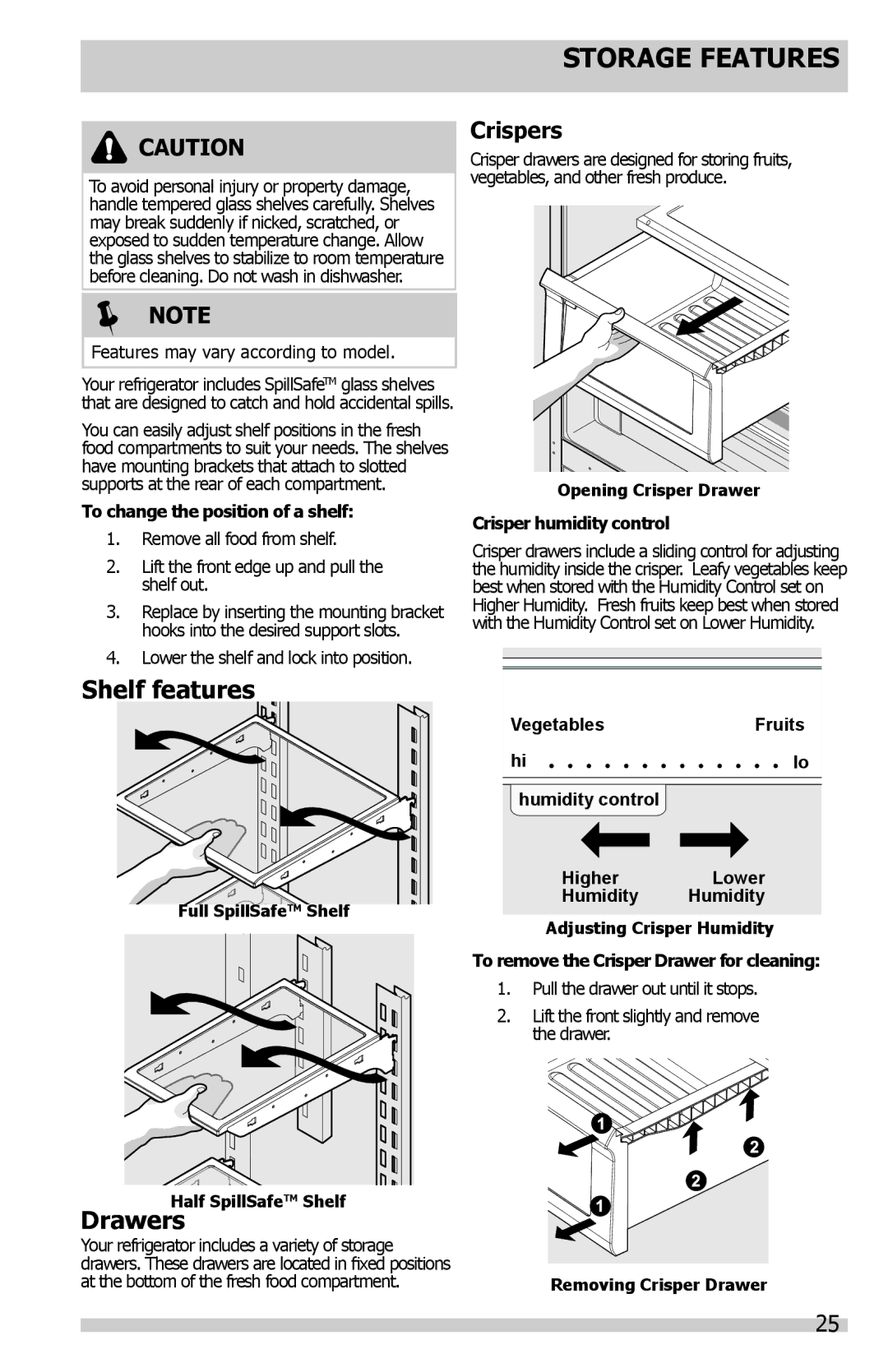 Frigidaire FGUB2642LE, FGHB2844LP, FGHB2869LF, FGHF2344MF, FGHB2844LE Storage Features, Shelf features, Drawers, Crispers 