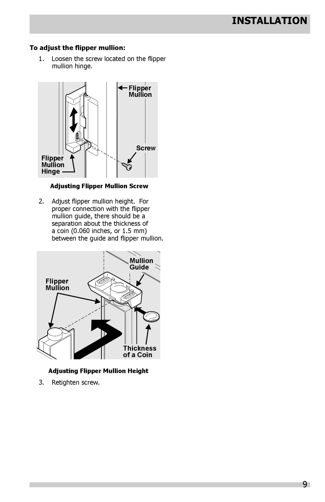 Frigidaire FPHF2399MF, FGHB2844LP To adjust the flipper mullion, Loosen the screw located on the flipper mullion hinge 