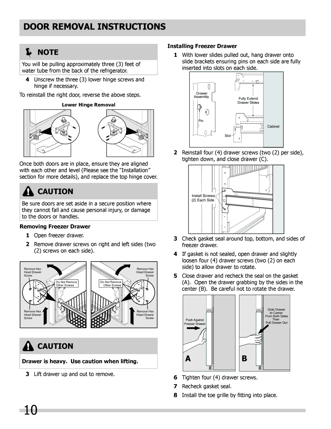 Frigidaire FGHB2846LM Removing Freezer Drawer, Installing Freezer Drawer, Drawer is heavy. Use caution when lifting 