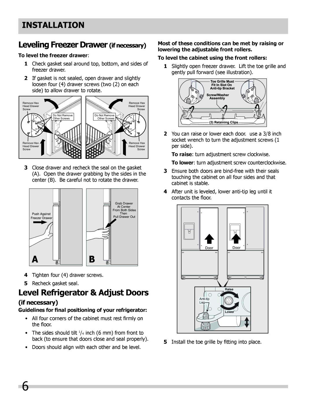 Frigidaire FGHB2869LE, FGHB2846LM, FGHB2869LP Level Refrigerator & Adjust Doors, If necessary, To level the freezer drawer 